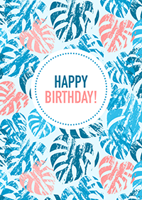 Happy Birthday Greeting Card- Monstera Leaves Blue